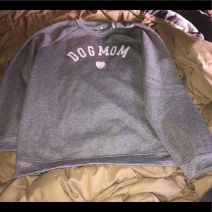 Dog Mom sweatshirt